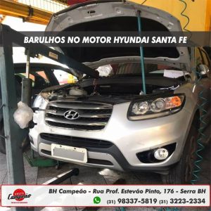 Barulhos no motor Hyundai Santa Fé – Oficina BH Campeão